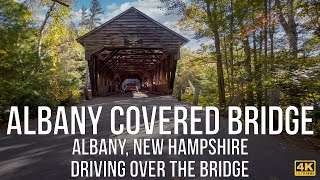 Albany Covered Bridge in New Hampshire  Driving over the Bridge [upl. by Armalla]