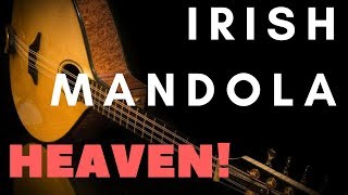 Irish mandola Heaven With a bit of Scottish heaven too [upl. by Weed]