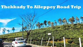 Thekkady To Alleppey Scenic Road view Kerala trip  Kerala tourist Places  Thekkady kerala [upl. by Alfonso]