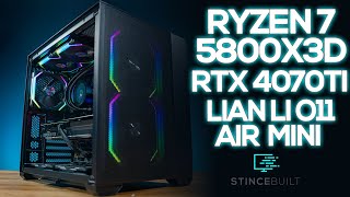 Lian Li O11 Air Mini w Ryzen 7 5800X3D  MSi 4070ti [upl. by Ardiek]