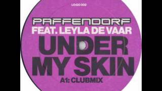 Paffendorf Feat Leyla De Vaar  Under My Skin Official [upl. by Waxman]