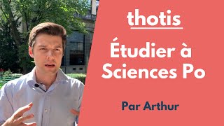 Étudier à Sciences Po par Arthur  Thotis [upl. by Animrac]