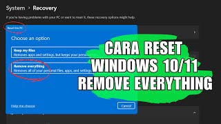 Cara Reset Windows 10 dan 11 Remove Everything [upl. by Ahtiekahs]