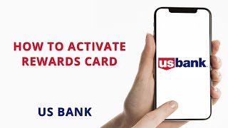 How to activate US bank rewards card [upl. by Lundgren]