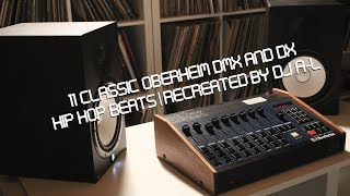 11 Oberheim DMXDX Hip Hop Beats  Recreated by DJ AL [upl. by Irwinn]