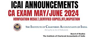 ICAI Official Guideline CA Exam MayJune 2024 Verification ResultCertified CopiesRTI amp Inspection [upl. by Drarreg]