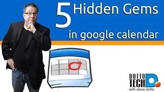 5 Hidden Google Calendar Gems [upl. by Luo]