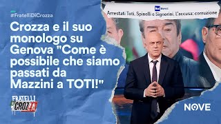 Crozza e il suo monologo e su Genova quotCome è possibile che siamo passati da Mazzini a TOTIquot [upl. by Nole]