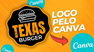 Como fazer uma LOGO para HAMBURGUERIA PROFISSIONAL pelo CANVA [upl. by Atilegna]