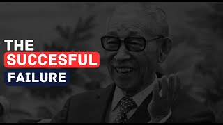 The Successful Failure  History Of Konosuke Matsushita  Motivation  Biography  Must Watch [upl. by Hennahane]