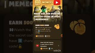 Make 45000 Staking Crypto Coins in 2024  Memefi Video Code [upl. by Hedvige960]