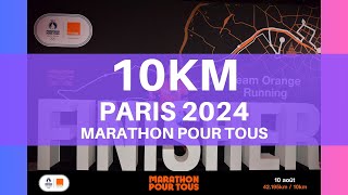 Paris 2024  Marathon pour tous  10km [upl. by Norman]