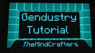 Gendustry Tutorial  The Complete Guide [upl. by Eenahs]