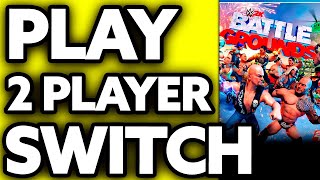 How To Play 2 Player on WWE 2K Battlegrounds Nintendo Switch 2024 [upl. by Yart]