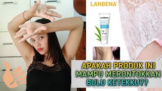 Cara Merontokkan Bulu Ketiak dengan Lanbena Hair Removal Cream [upl. by Gurl480]