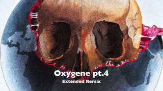 Oxygene pt4 Extended Remix [upl. by Sarchet251]