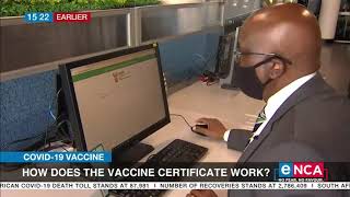 COVID19 in SA  How does the vaccine certificate work [upl. by Nac]