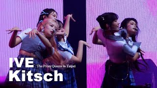 IVE 아이브 Kitsch  IVE THE FIRST FAN CONCERT《The Prom Queens》in Taipei 230625 Fancam ive [upl. by Atnohsal]