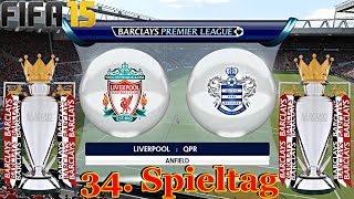 FIFA 15  FC Liverpool gegen Queens Park Rangers 34 Spieltag ◄LIV 66► [upl. by Madi]