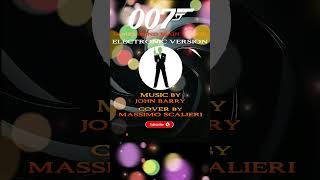 James Bond 007 Main Theme Song Remix  Electronic Version Cover by Massimo Scalieri shorts [upl. by Cappello768]