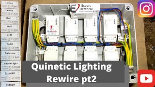 Quinetic lighting Rewire up Exotic life of an Electrician [upl. by Brockie]