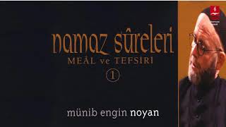 MÜNİB ENGİN NOYAN quotNAMAZ SURELERİ MEAL VE TEFSİRİ  1 amp 2quot ALBÜMÜ [upl. by Austin600]