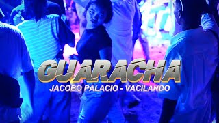 GUARACHAA REMIX  JACOBO PALACIO  VACILANDO  LOPEEZ LAMAHORA REMIX [upl. by Annaor]