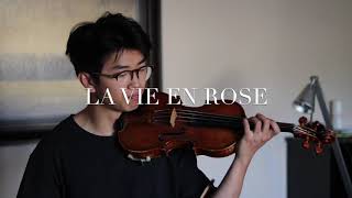 La Vie En Rose  Violin Cover by Kurt Chen [upl. by Ruzich775]