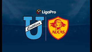 🔥🔥🔥CD Universidad Católica 🔵⚪️🔵 Vs Aucas 🟡🔴🟡 l Liga Pro 🇪🇨 l 2da Fase l Fecha 28🔥🔥🔥 [upl. by Eoin]