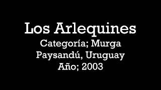 Murga Arlequines Paysandu 2003 [upl. by Drandell]