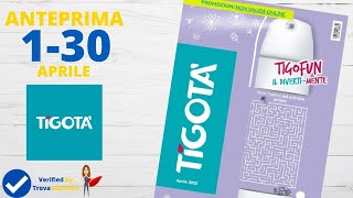 VOLANTINO TIGOTA dal 1 al 30 aprile 2022 [upl. by Nuajed]