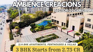 Ambience Creacions Sector 22 Gurgaon  3BHK Sample Apartment3090 Sqft  Call  8010202602 [upl. by Thornie]