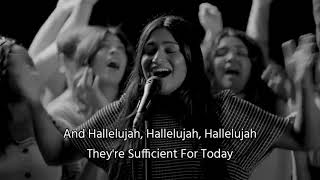 Sufficient For Today Lyrics by Maverick City Music Ft Maryanne J George 480p [upl. by Tiffani158]