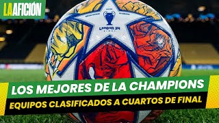 ¿Qué equipos están clasificados a los cuartos de final de la Champions League [upl. by Proulx463]