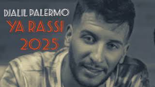 djalil palermo  ya rassi  video 2025 [upl. by Isolde]