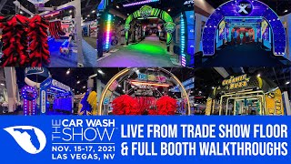 The Car Wash Show 2021 Live From Las Vegas  Trade Show Floor amp Full Booth Walkthroughs [upl. by Neehsuan]