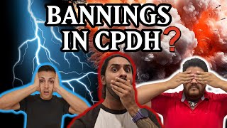 POSSBILE BANNINGS IN CPDH  Episode 46 [upl. by Ridglea]