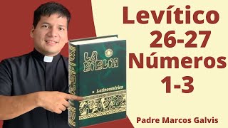 LECTURA DE BIBLIA Levítico 2627  Numeros 13 📖 con el padre Marcos Galvis [upl. by Yarrum]