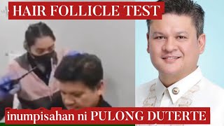 HAIR FOLLICLE TEST NI DAVAO CITY 1ST DISTRICT PULONG DUTERTE  pulongduterte hairfollicles [upl. by Ot]