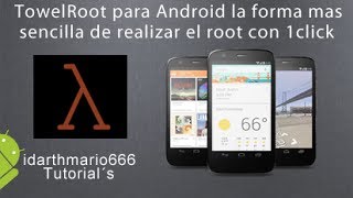 TowelRoot para Android Root facil y sencillo OneClick [upl. by Elburr561]