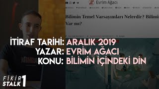 Evrim Ağacının İtiraf Yazısını Okuyoruz  Fikir Stalk 1 [upl. by Almire]