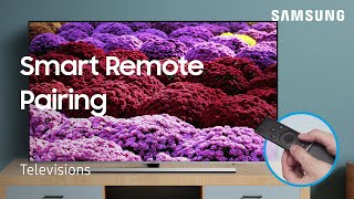 How to pair the Smart Remote to your TV  Samsung US [upl. by Etat454]