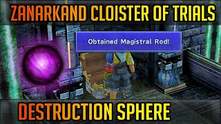 FINAL FANTASY X HD REMASTER GUIDE ZANARKAND CLOISTER OF TRIALS DESTRUCTION SPHERE [upl. by Aitam]