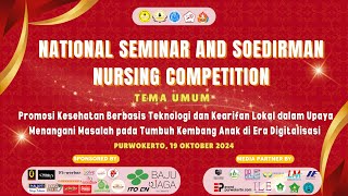 National Seminar And Soedirman Nursing Competition 2024 [upl. by Greyson668]