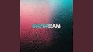 Daydream [upl. by Stan]