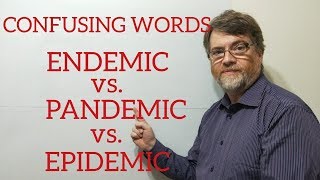 Tutor Nick P Lesson 235 The Difference Endemic Pandemic and Epidemic [upl. by Hild]