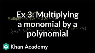 Example 3 Multiplying a monomial by a polynomial  Algebra I  Khan Academy [upl. by Hollyanne]