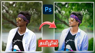 Photo Editing in Photoshop  Tamil Photoshop Tutorial  ColorGrading [upl. by Gellman]