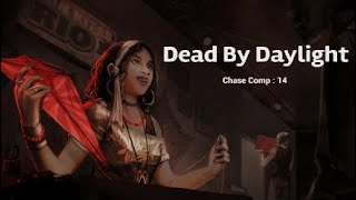 Dead By Daylight chase Comp  14 [upl. by Cannon753]