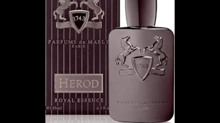 Initial Impression Herod by Parfums de Marly 2012 [upl. by Razatlab265]